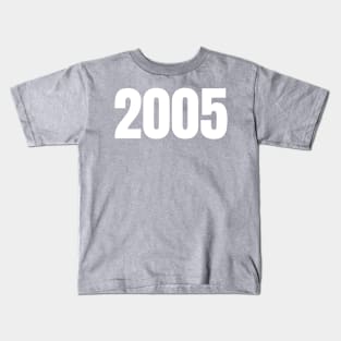 2005 Kids T-Shirt